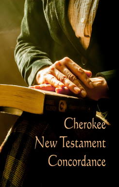 Cherokee New Testament Concordance