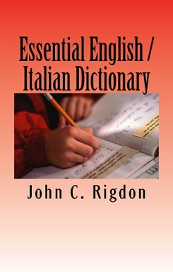 Essential English / Italian Dictionary - Essenziale Inglese / Italiano / Dizionario