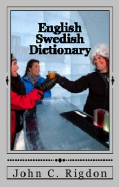 English / Swedish Dictionary - Svenska / Engelska Ordbok