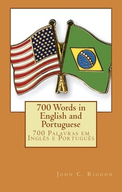 700 Words - English / Portuguese - 700 Palavras em Inglês e Português