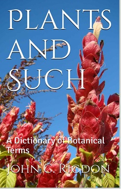 Plants and Such Dictionary: A Dictionary of Botanical Terms

